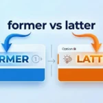 Latter or Former