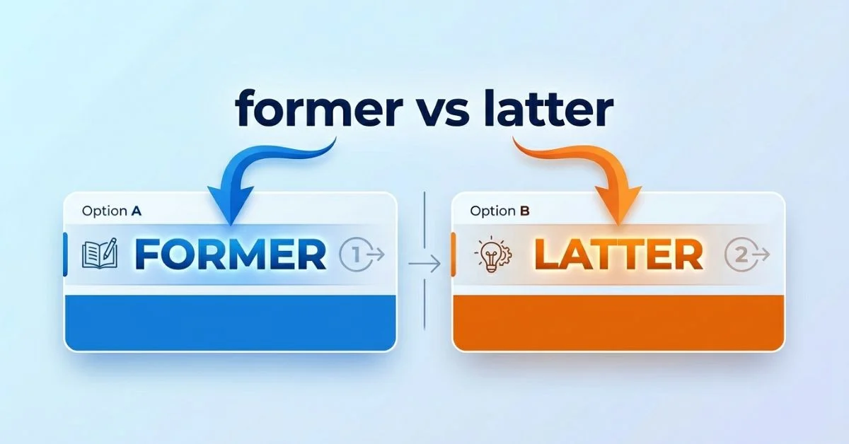 Latter or Former