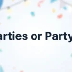 parties or party's