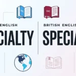 specialty or speciality