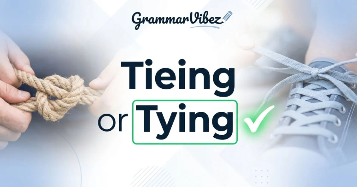 tieing or tying