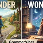 wander or wonder