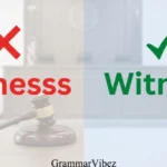 witnesss or witness