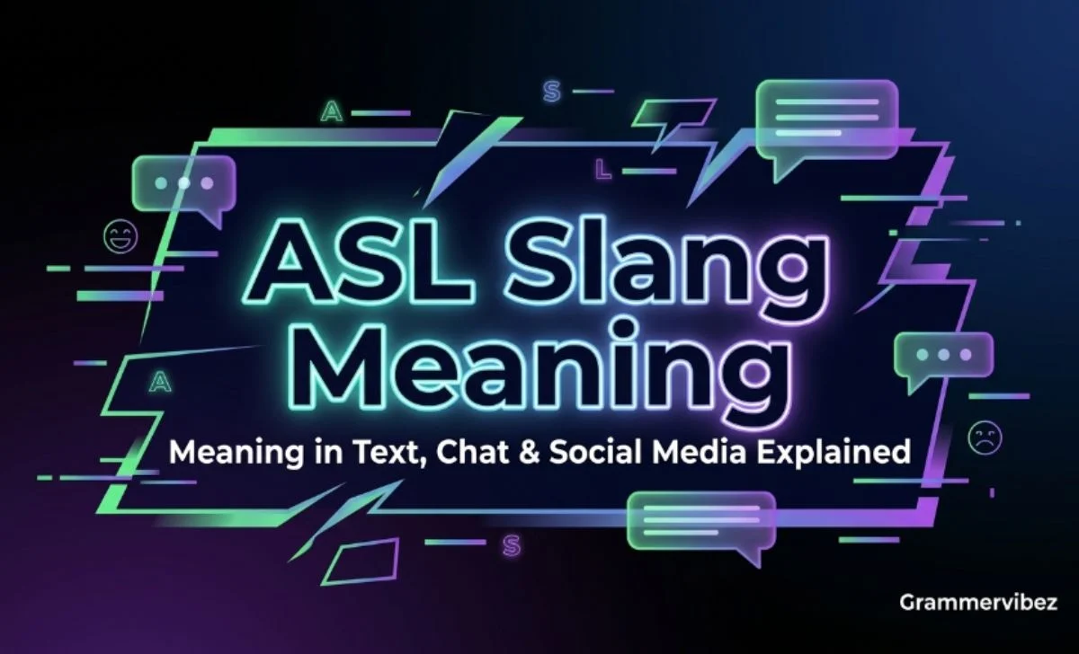 ASL slang meaning