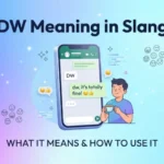 DW slang meaning