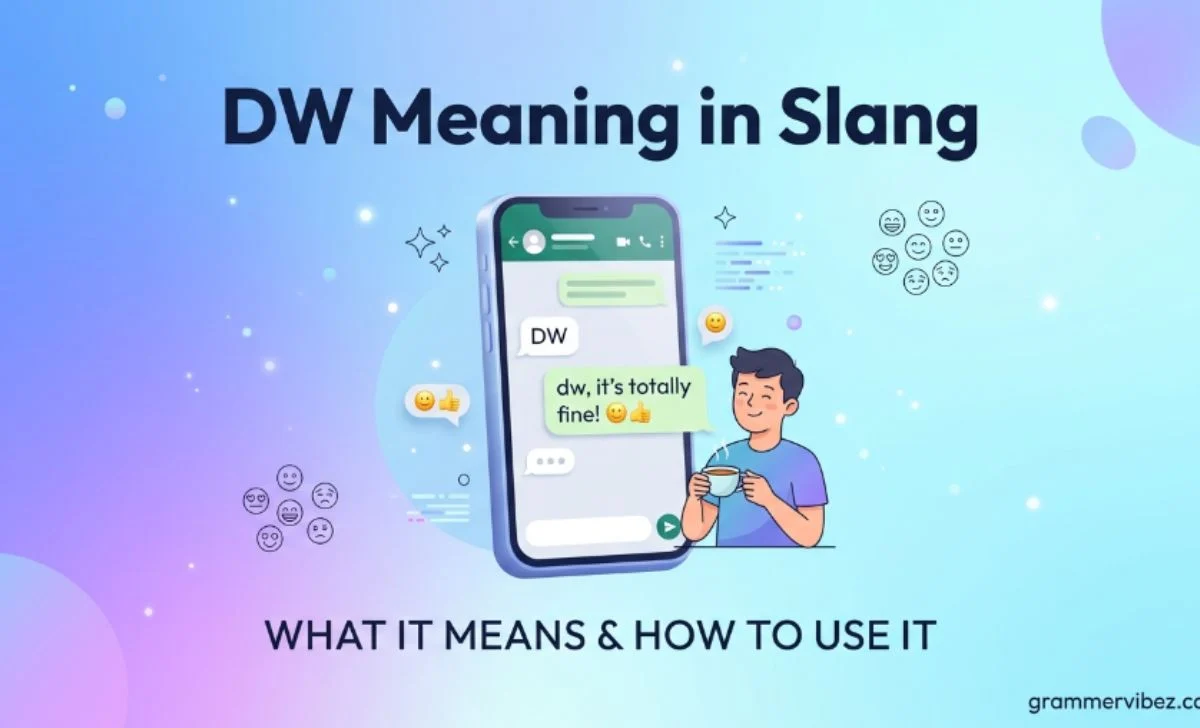 DW slang meaning